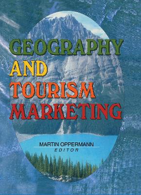 Book cover for Geography and Tourism Marketing