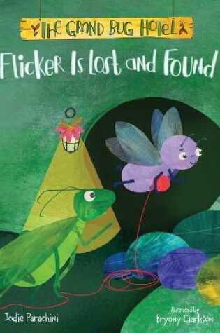 Cover of Flicker Is Lost and Found