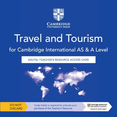 Book cover for Cambridge International AS and A Level Travel and Tourism Digital Teacher's Resource Access Card