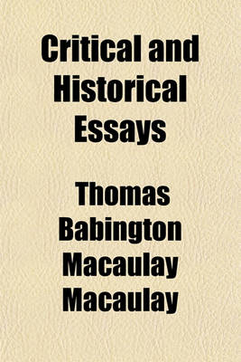 Book cover for Critical and Historical Essays (Volume 2)