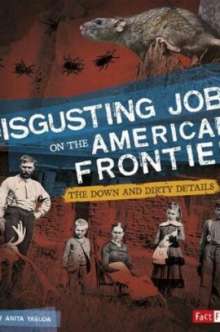 Cover of Disgusting Jobs on the American Frontier