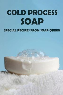 Book cover for Cold Process Soap