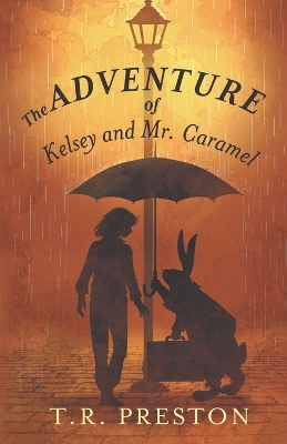 Book cover for The Adventure of Kelsey and Mr. Caramel