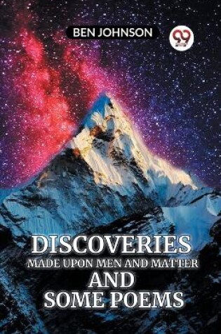 Cover of Discoveries MADE UPON MEN AND MATTER AND SOME POEMS