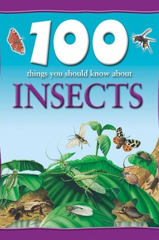 Cover of 100 Things About Insects