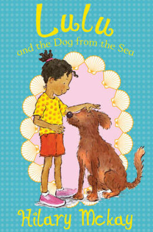 Cover of Lulu and the Dog from the Sea