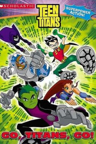 Cover of Go, Titans, Go!