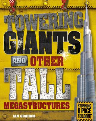 Book cover for Towering Giants and Other Tall Megastructures