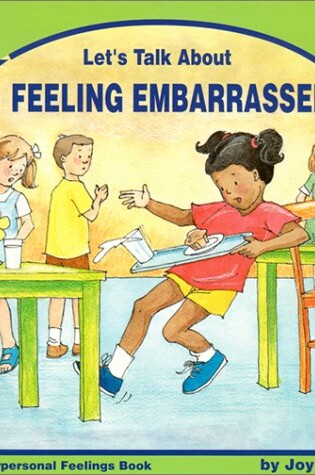 Cover of Let's Talk about Feeling Embarrassed