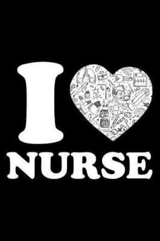 Cover of I Love Nurse