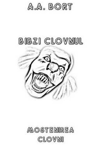 Cover of Bibzi Clovnul Mostenirea Clovni