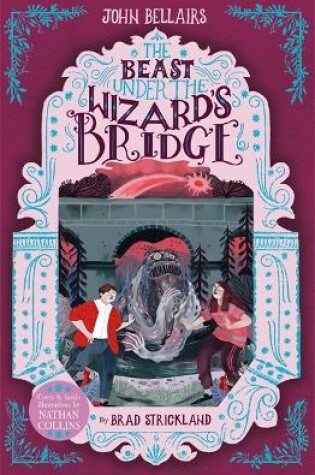 Cover of The Beast Under The Wizard's Bridge - The House With a Clock in Its Walls 8