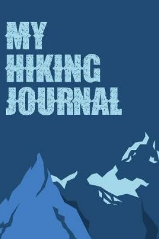 Cover of My Hiking Journal