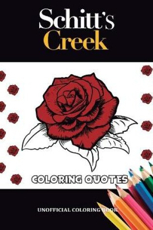 Cover of Schitt's Creek Coloring Quotes