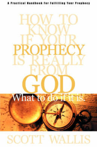 Cover of How to Know If Your Prophecy is Really from God