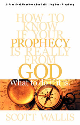 Book cover for How to Know If Your Prophecy is Really from God