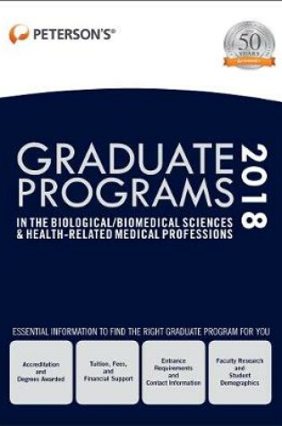 Cover of Graduate Programs in the Biological/Biomedical Sciences & Health-Related Medical Professions 2018