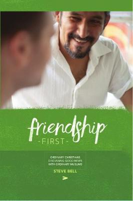 Book cover for Friendship First: The Book