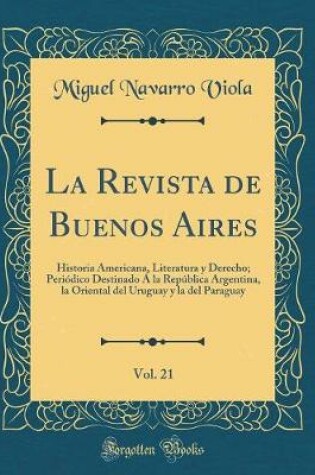 Cover of La Revista de Buenos Aires, Vol. 21