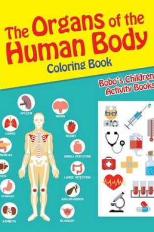 Cover of The Organs of the Human Body Coloring Book