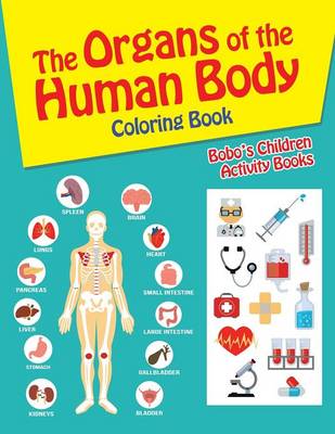 Book cover for The Organs of the Human Body Coloring Book