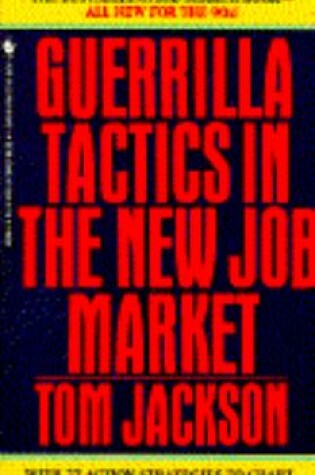 Cover of Guerrilla Tactics in the New Job Market
