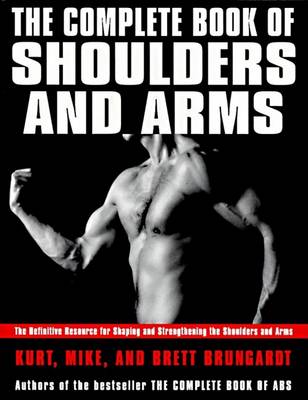Book cover for The Complete Book of Shoulders and Arms