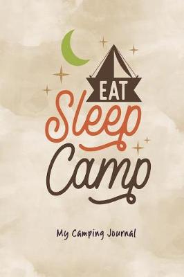 Book cover for Eat Sleep Camp