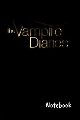 Book cover for The Vampire Diaries Notebook