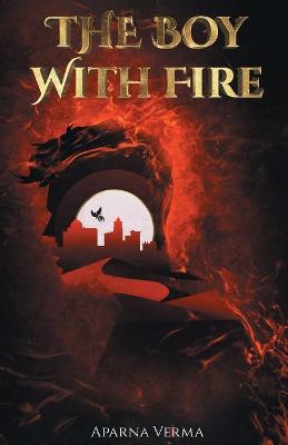 Book cover for The Boy with Fire