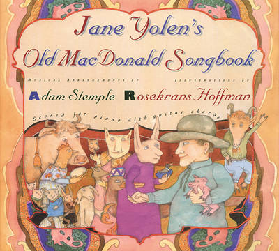 Book cover for Jane Yolen's Old Macdonald Songbook