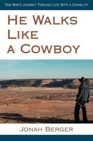 Cover of He Walks Like a Cowboy