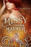 Book cover for Missy Makes Mayhem