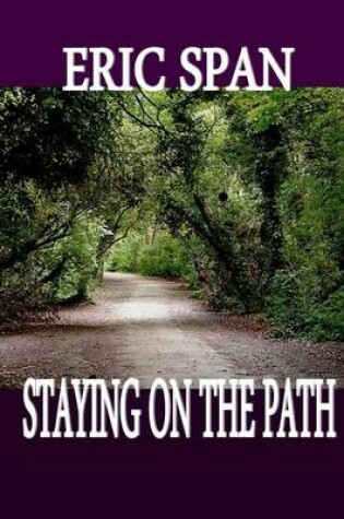 Cover of Staying On The Path