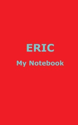 Book cover for ERIC My Notebook