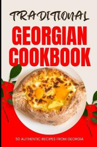 Cover of Traditional Georgian Cookbook