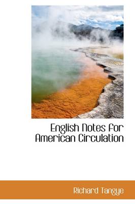 Book cover for English Notes for American Circulation