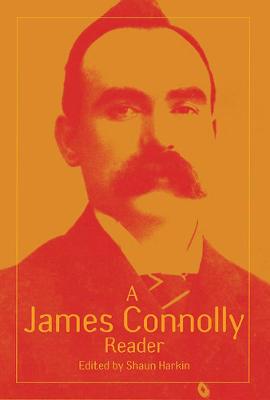 Book cover for A James Connolly Reader