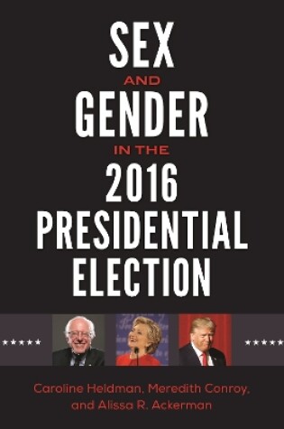 Cover of Sex and Gender in the 2016 Presidential Election