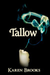 Book cover for Tallow