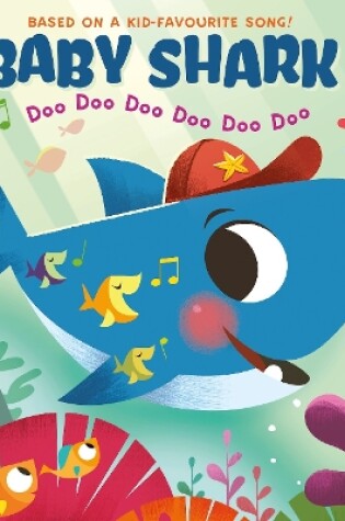 Cover of Baby Shark Doo Doo Doo Doo Doo Doo!
