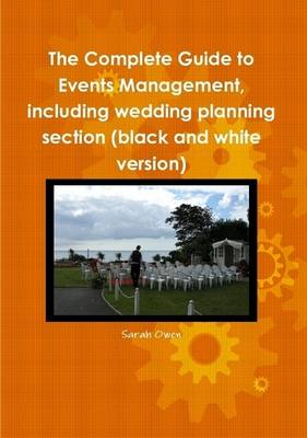 Book cover for The Complete Guide to Events Management (black and White Version)