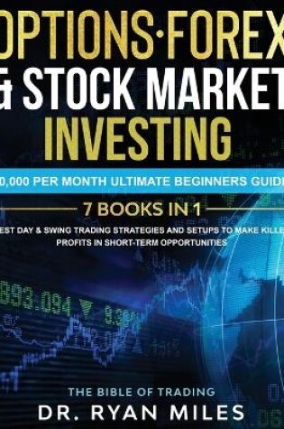 Cover of Options, Forex & Stock Market Investing 7 BOOKS IN 1