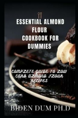 Cover of Essential Almond Flour Cookbook for Dummies