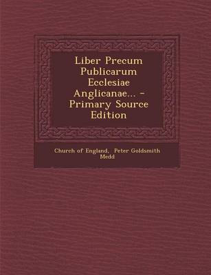 Book cover for Liber Precum Publicarum Ecclesiae Anglicanae... - Primary Source Edition