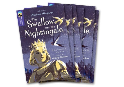 Book cover for Oxford Reading Tree TreeTops Greatest Stories: Oxford Level 11: The Swallow and the Nightingale Pack 6
