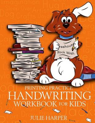 Book cover for Printing Practice Handwriting Workbook for Kids