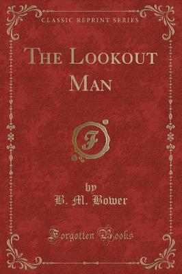 Book cover for The Lookout Man (Classic Reprint)