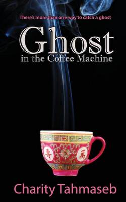 Book cover for Ghost in the Coffee Machine