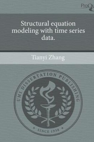 Cover of Structural Equation Modeling with Time Series Data.
